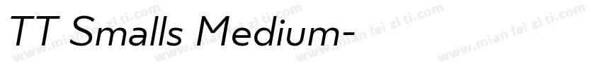 TT Smalls Medium字体转换